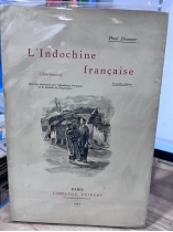 L’Indochine Française - Paul Doumer (1930)