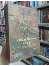CHIẾN THẮNG ĐIỆN BIÊN PHỦ VÀ CHIẾN TRƯỜNG NAM BỘ