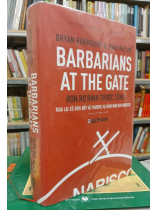 BARBARIANS AT THE GATE (BỌN RỢ RÌNH TRƯỚC CỔNG) - HOÀNG THỊ NGỌC