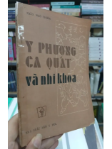 Y PHƯƠNG CA QUÁT VÀ NHI KHOA - TRẦN NGÔ THIÊM