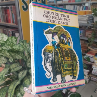 CHUYỆN TÌNH CÁC NHÂN VẬT LỪNG DANH - KIÊM THÊM