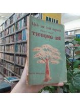LỊCH SỬ LOÀI NGƯỜI DƯỚI MẮT THƯỢNG ĐẾ