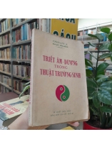 TRIẾT ÂM DƯƠNG TRONG THUẬT TRƯỜNG SINH - HÒA ĐỒNG
