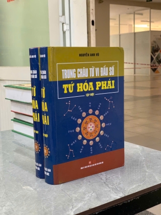 TRUNG CHÂU TỬ VI ĐẨU SỐ TỨ HÓA PHÁI (2 TẬP) - NGUYỄN ANH VŨ 