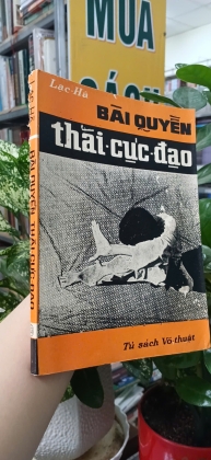 BÀI QUYỀN THÁI CỰC ĐẠO - LẠC HÀ