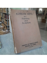 KOREAN ARTS VOL.1 PAINTING AND SCULPTURE - NGHỆ THUẬT HÀN QUỐC TẬP 1 HỘI HỌA VÀ ĐIÊU KHẮC