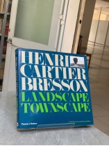 HENRI CARTIER BRESSON: LANDSCAPE TOWNSCAPE (HENRI CARTIER BRESSON: PHONG CẢNH/ CẢNH QUAN ĐÔ THỊ)- ORSENNA & MACÉ