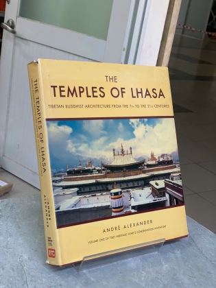 THE TEMPLES OF LHASA (CÁC ĐỀN THỜ LHASA) - ANDRE ALEXANDER