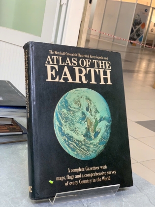 THE MARSHALL CAVENDISH LLLUSTRATED ENCYCLOPEDIA AND ATLAS OF THE EARTH (BÁCH KHOA TOÀN THƯ MINH HỌA VÀ ATLAT TRÁI ĐẤT)