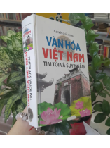VĂN HÓA VIỆT NAM TÌM TÒI VÀ SUY NGẪM