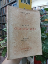 LỊCH SỬ GIA - NÃ - ĐẠI - PHẠM ĐÌNH TÂN