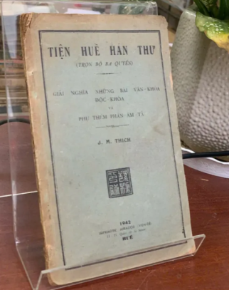 TIỆN HUỀ HÁN THƯ (TRỌN BỘ BA QUYỂN) - J. M. THÍCH