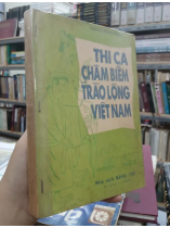 THI CA CHÂM BIẾM VÀ TRÀO LỘNG VIỆT NAM - HOÀNG TRỌNG THƯỢC