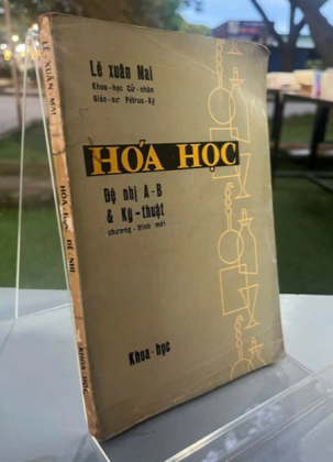 HÓA HỌC ĐỆ NHỊ A - B & KỸ THUẬT - LÊ XUÂN MAI
