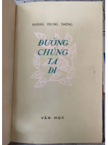 ĐƯỜNG CHÚNG TA ĐI - HOÀNG TRUNG THÔNG