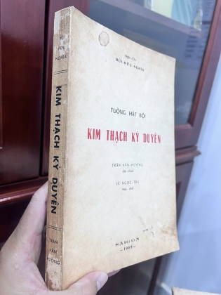 TUỒNG HÁT BỘI  KIM THẠCH KỲ DUYÊN (CÓ THỦ BÚT)