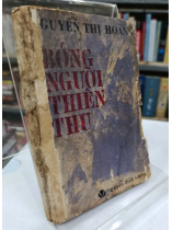 BÓNG NGƯỜI THIÊN THU - NGUYỄN THỊ HOÀNG