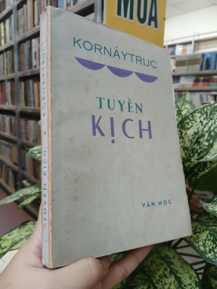 TUYỂN KỊCH - KORNÂYTRUC (Đặng Trần Cần dịch)