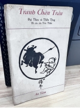 TRANH CHĂN TRÂU - TRÚC THIÊN (TUỆ SỸ MINH HOẠ TRANH)