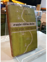 CUỘC TIẾN HÓA VĂN HỌC VIỆT NAM - KIỀU THANH QUẾ