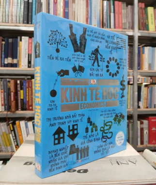 KHÁI LƯỢC NHỮNG TƯ TƯỞNG LỚN - KINH TẾ HỌC (Phan Thủy dịch)