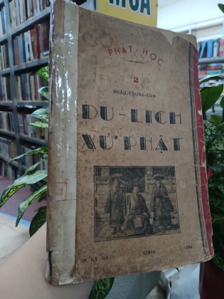 DU LỊCH XỨ PHẬT - ĐOÀN TRUNG CÒN