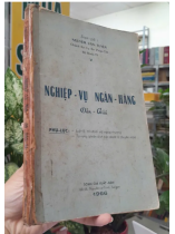 NGHIỆP VỤ NGÂN HÀNG - NGUYỄN VĂN TUYỀN
