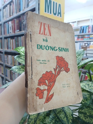 ZEN VÀ DƯỠNG SINH - THÁI KHẮC LỄ
