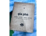GIA PHẢ KHẢO LUẬN VÀ THỰC HÀNH -  NGUYỄN ĐỨC DỤ