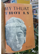 MỸ THUẬT THỜI LÝ - NGUYỄN ĐỨC NÙNG