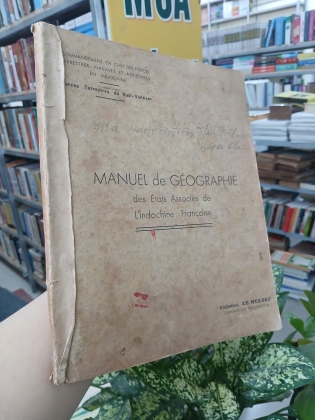 MANUEL DE GÉOGRAPHIE DES ÉTATS ASSOCIÉS DE L' INDOCHINE FRANCAISE - LE NULZEC 