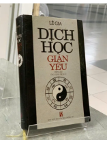 DỊCH HỌC GIẢN YẾU - LÊ GIA