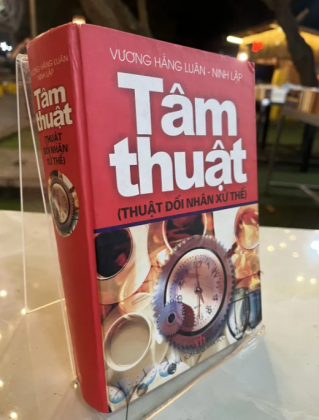 TÂM THUẬT - VƯƠNG HẰNG LUÂN, NINH LẬP ( NGƯỜI DỊCH: NGÔ HOÀNG HIỂU QUÝ)