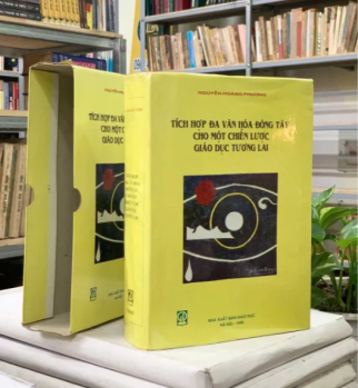 TÍCH HỢP ĐA VĂN HÓA ĐÔNG TÂY CHO MỘT CHIẾN LƯỢC GIÁO DỤC TƯƠNG LAI - NGUYỄN HOÀNG PHƯƠNG