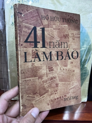 41 NĂM LÀM BÁO - HỒ HỮU TƯỜNG