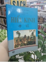 HIẾU KINH - DỊCH GIẢ: HUYỀN MẶC ĐẠO NHƠN VÀ ĐOÀN TRUNG CÒN