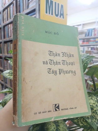 THẦN NHÂN VÀ THẦN THOẠI TÂY PHƯƠNG - MẶC ĐỖ
