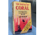 THE BATTLE OF CORAL (TRẬN CHIẾN CORAL) - LEX MCAULAY