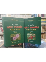 TỪ ĐIỂN CÂY THUỐC VIỆT NAM - VÕ VĂN CHI