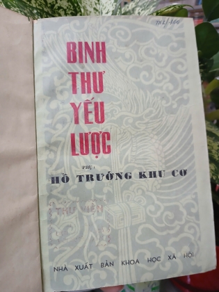 BINH THƯ YẾU LƯỢC - Dịch giả: Nguyễn Ngọc Tỉnh và Đỗ Mộng Khương