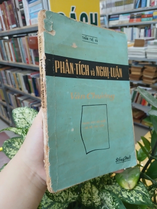 PHÂN TÍCH VÀ NGHỊ LUẬN VĂN CHƯƠNG TRUNG HỌC ĐỆ NHẤT VÀ ĐỆ NHỊ CẤP - THẨM THỆ HÀ 
