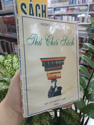 THÚ CHƠI SÁCH - Vương Hồng Sển