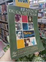 12 NHẠC SĨ DU CA VIỆT NAM 