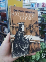 CÔ LUẬT SƯ TẬP SỰ - GERTRUDE SCHWEITZER (P. Toàn Cường dịch)