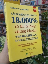 CÁCH KIẾM LỢI NHUẬN 18.000% TỪ THỊ TRƯỜNG CHỨNG KHOÁN - GIL MORALES & Dr. CHRIS KACHER