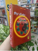 DỰ ĐOÁN THEO TỨ TRỤ - THIỆU VĨ HOA