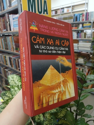 CẢM XẠ AI CẬP VÀ CÁC DỤNG CỤ CẢM XẠ TỪ THÔ SƠ ĐẾN HIỆN ĐẠI - DƯ QUANG CHÂU, TRẦN VĂN BA