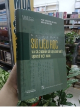 ĐẠI CƯƠNG SỬ LIỆU HỌC VÀ CÁC NGUỒN SỬ LIỆU CHỮ VIẾT LỊCH SỬ VIỆT NAM - PHẠM XUÂN HẰNG, ĐINH THỊ THÙY HIÊN