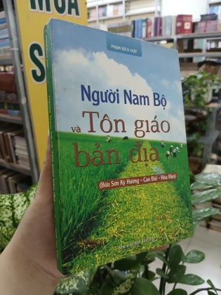 NGƯỜI NAM BỘ VÀ TÔN GIÁO BẢN ĐỊA - PHẠM BÍCH HỢP