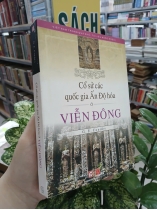CỔ SỬ CÁC QUỐC GIA ẤN ĐỘ HÓA Ở VIỄN ĐÔNG - G. E. COEDÈS (Người dịch: Nguyễn Thừa Hỷ)